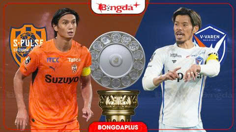 Nhận định bóng đá Shimizu S-Pulse vs V-Varen Nagasaki, 17h00 ngày 7/10: Niềm vui ở lại Shimizu